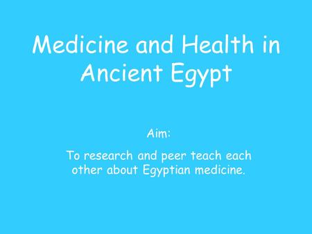 Medicine and Health in Ancient Egypt