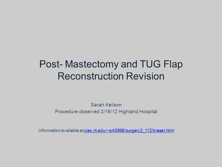 Post- Mastectomy and TUG Flap Reconstruction Revision