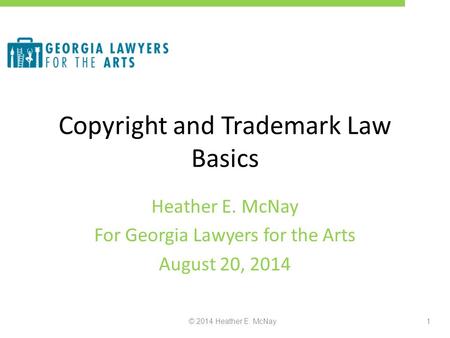 Copyright and Trademark Law Basics