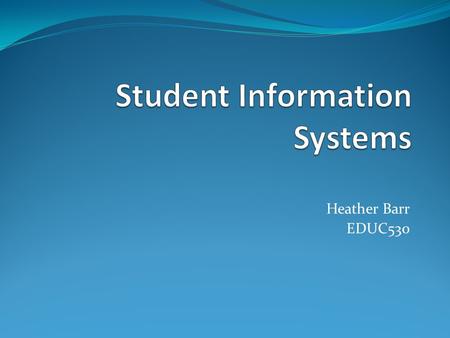 Heather Barr EDUC530. Pearson Power School Many programs provided to help make the school run smoother: Online grade book with at home access. Parent/student.