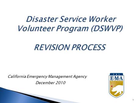 California Emergency Management Agency December 2010 1.