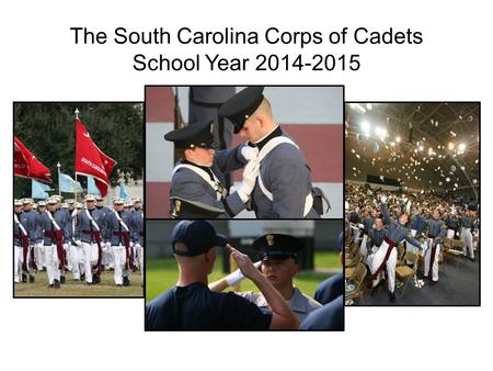 The South Carolina Corps of Cadets School Year 2014-2015.