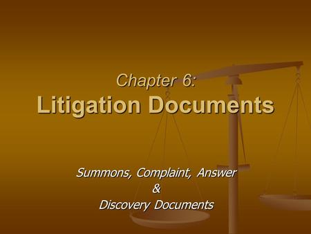 Chapter 6: Litigation Documents