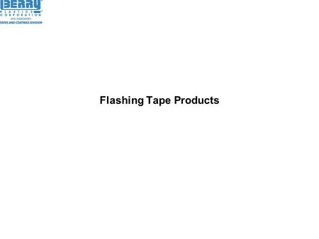 Flashing Tape Products