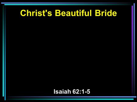 Christ's Beautiful Bride
