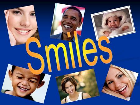 Questions 1. How many kinds of smiles are there? 2. What are the physical influences of smiles on humans? 3. What are the mental influences of smiles.