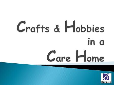 Crafts & Hobbies in a Care Home