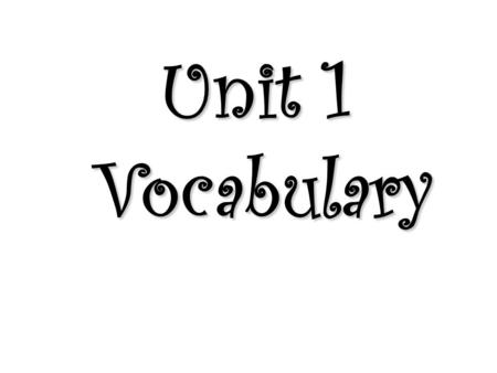 Unit 1 Vocabulary. compress (v) To press together; to reduce in size or volume; (n) a folded cloth or pad applied to an injury.