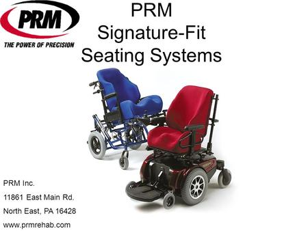 PRM Signature-Fit Seating Systems