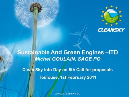 Sustainable And Green Engines –ITD Michel GOULAIN, SAGE PO