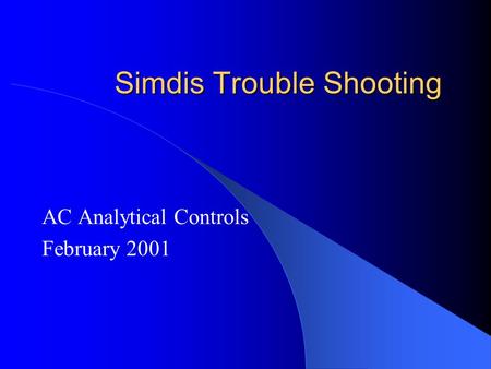 Simdis Trouble Shooting