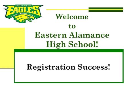 Welcome to Eastern Alamance High School!