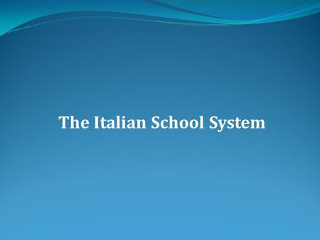 The Italian School System