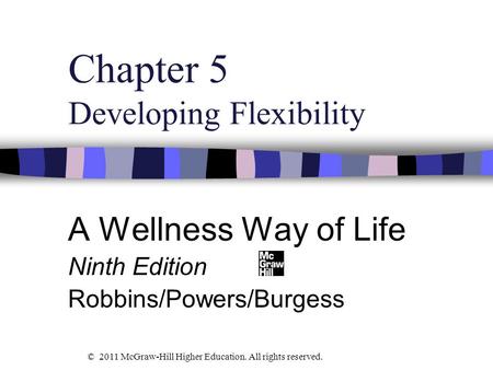 Chapter 5 Developing Flexibility