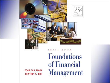 Th 9 ©The McGraw-Hill Companies, Inc. 2000 Foundations of Financial Management E D I T I O N N I N T H Irwin/McGraw-Hill Block Hirt.