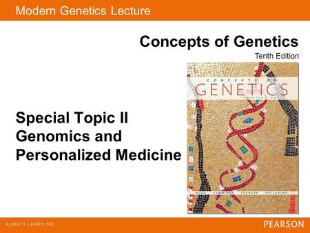 Special Topic II Genomics and Personalized Medicine