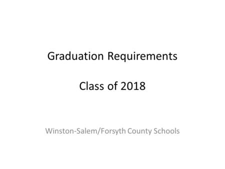 Graduation Requirements Class of 2018