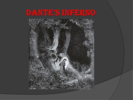 Dante’s Inferno.