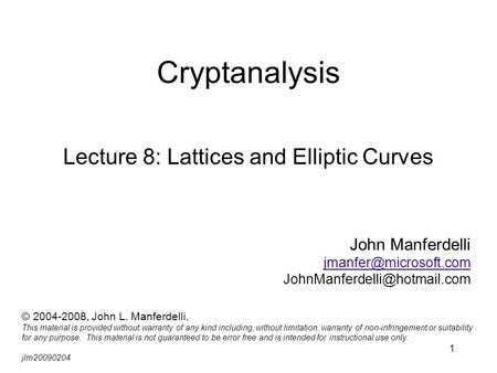 Lecture 8: Lattices and Elliptic Curves