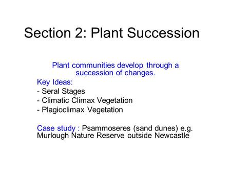 Section 2: Plant Succession