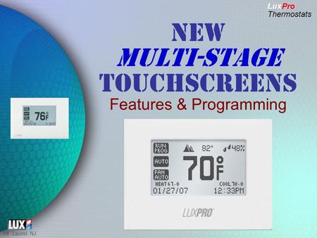Mt. Laurel, NJ MULTI-STAGE NEW MULTI-STAGE TOUCHSCREENS Features & Programming.