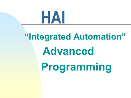 HAI “Integrated Automation” Advanced Programming.