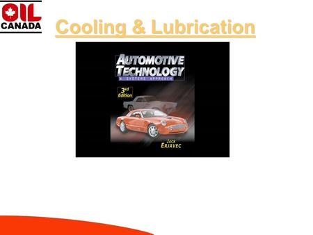Cooling & Lubrication Chapter Review MARCH-2004 Cooling & Lubrication Chapter review Image viewing Interactive questions Closing.