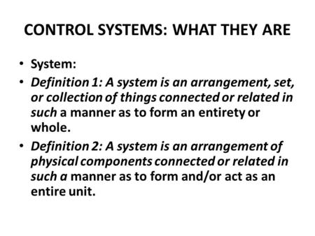 CONTROL SYSTEMS: WHAT THEY ARE