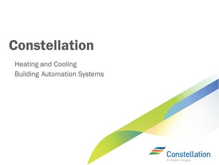 Constellation Heating and Cooling Building Automation Systems.