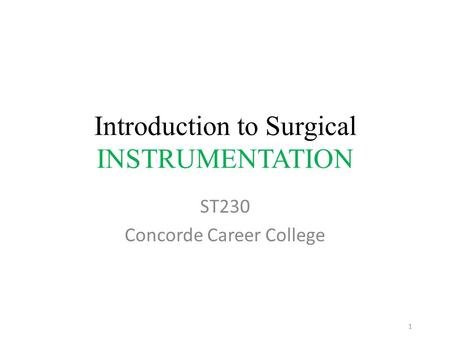 Introduction to Surgical INSTRUMENTATION