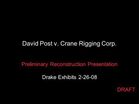 David Post v. Crane Rigging Corp.