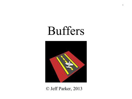 Buffers © Jeff Parker, 2013.