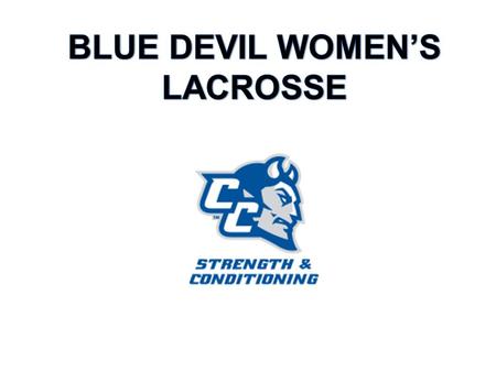 BLUE DEVILS: Over the course of winter break, you will have the opportunity to improve your physical and mental conditioning. Without the added pressure.