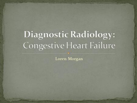 Loren Morgan. HTN CAD Bad Valves (Aortic Stenosis, Mitral Stenosis) Cardiomyopathy L  R Shunts.
