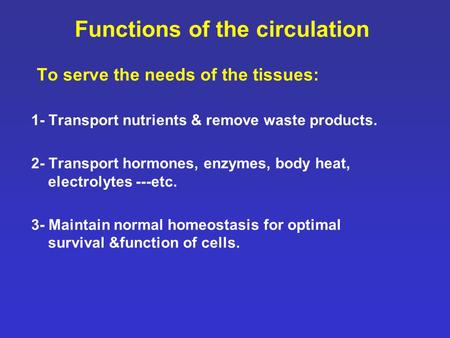 Functions of the circulation