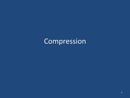 Compression 1. Effects of External Compression Improved Venous and Lymphatic Circulation Limits the Shape and Size of Tissue 2.
