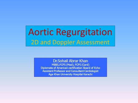 Aortic Regurgitation 2D and Doppler Assessment