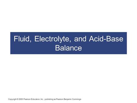 Fluid, Electrolyte, and Acid-Base Balance