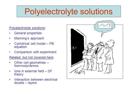 Polyelectrolyte solutions