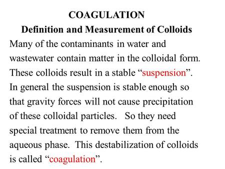 Definition and Measurement of Colloids
