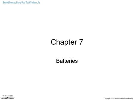 Chapter 7 Batteries.