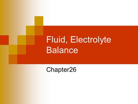 Fluid, Electrolyte Balance