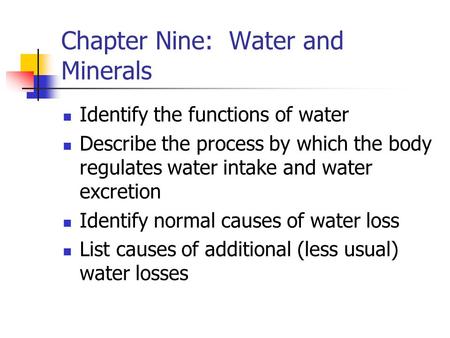 Chapter Nine: Water and Minerals