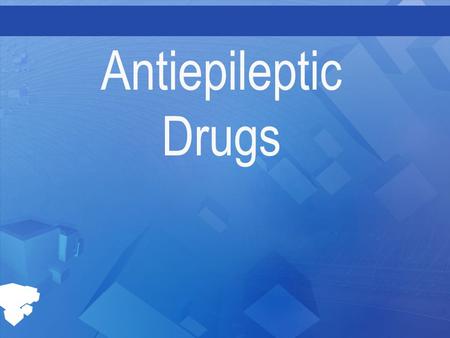 Antiepileptic Drugs.
