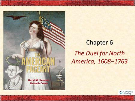 The Duel for North America, 1608–1763