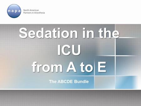 Sedation in the ICU from A to E