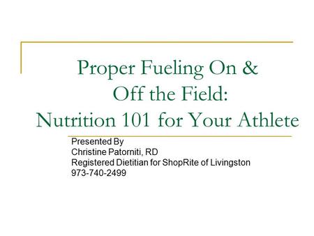 Proper Fueling On & Off the Field: Nutrition 101 for Your Athlete