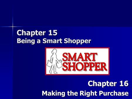 Chapter 15 Being a Smart Shopper