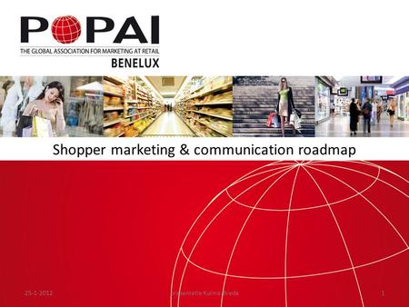 Shopper marketing & communication roadmap 25-1-20121presentatie Kulma Breda.