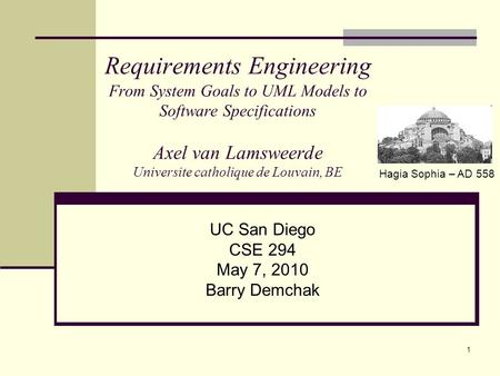 UC San Diego CSE 294 May 7, 2010 Barry Demchak